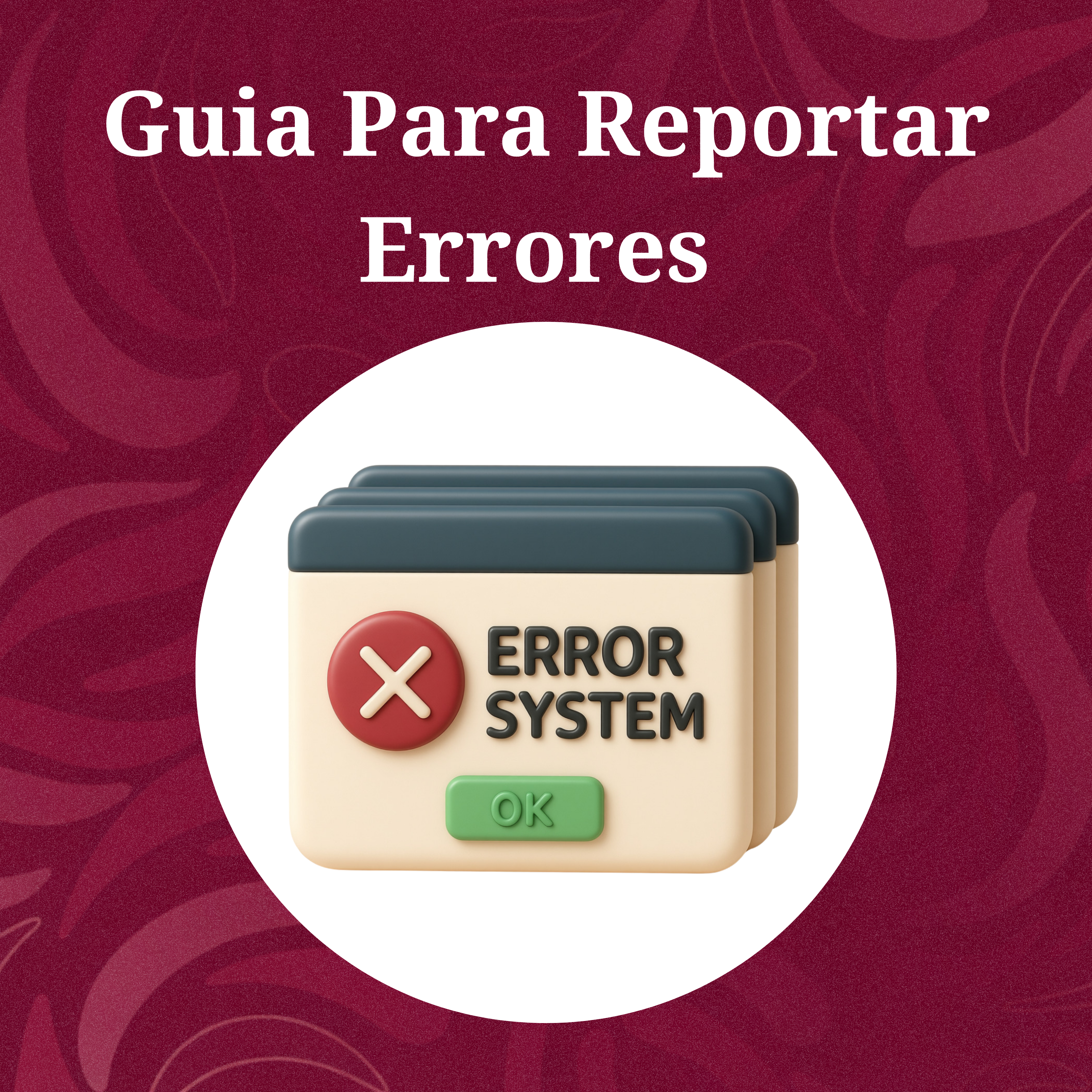 Guía para reportar Errores